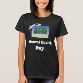 Mental Health Well Being Next Exit Mental Health D T-Shirt