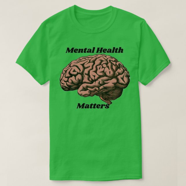 Mental Healthy Matters T-Shirt (Design Front)