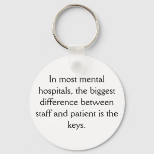 Mental Hospital Keychain