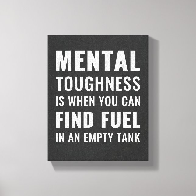 Mental Toughness | Inspirational Quote Wall Art  (Front)