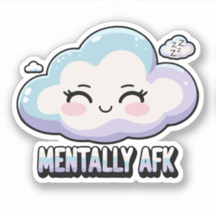 Mentally AFK – Brain Offline Custom cut Vinyl 