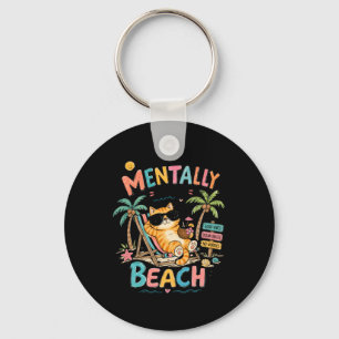Mentally At The Beach Funny Cat Summer Doodle Art Key Ring