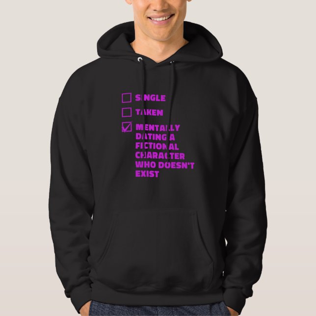 Mentally Dating A Fictional Character Book Hoodie (Front)