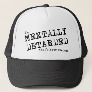 Mentally Deatarded Funny Hat Humour