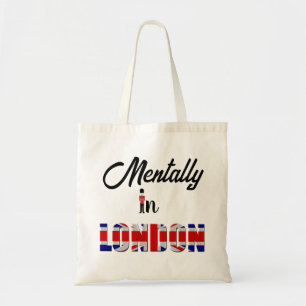 Mentally In London Tote Bag