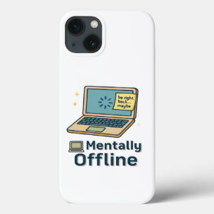 Mentally Offline – Funny Laptop Loading Brain Humo iPhone 13 Case
