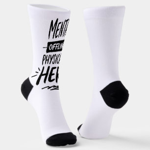 Mentally Offline Introvert Shirt Socks