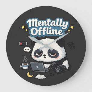 Mentally Offline Panda Introvert Lo-Fi Aesthetic Large Clock
