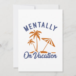 Mentally On Vacation Thank You Card