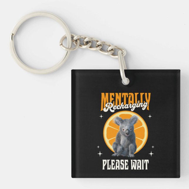 Mentally Recharging Introvert Koala Design Key Ring (Front)