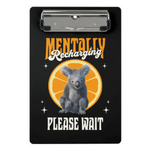 Mentally Recharging Introvert Koala Design Mini Clipboard