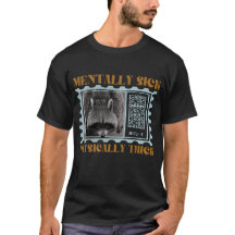 Mentally Sick Physically Thick Funny Racoon Quote