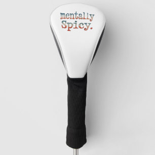 Mentally Spicy Trendy Retro Vintage Golf Head Cover