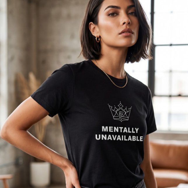 Mentally Unavailable Women's T-Shirt Black (Creator Uploaded)