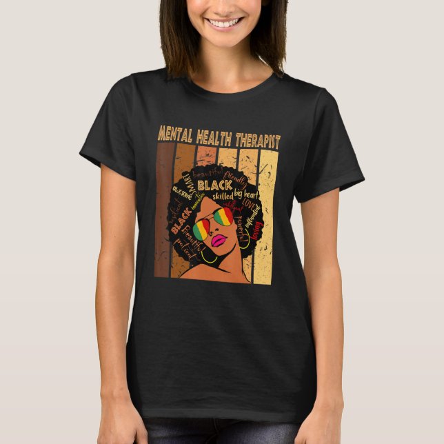 Mentaly Health Therapist Afro Women Blacks History T-Shirt (Front)