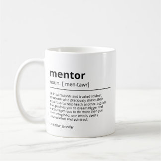 Mentor personalised gifts - Thank you gifts for st Coffee Mug
