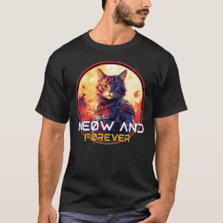 Meow and Forever T-Shirt