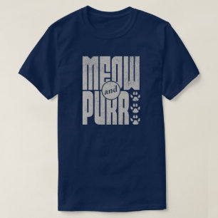 Meow and Purr Cat T-Shirt