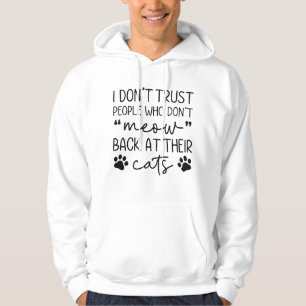 Meow Back At Their Cats Hoodie