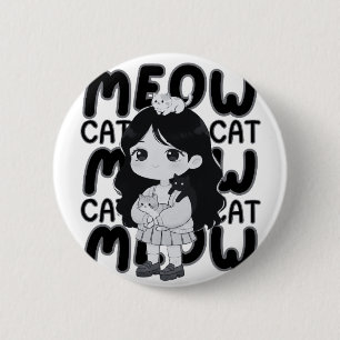 Meow Cat Lover Aesthetic Chibi Girl Illustration 6 Cm Round Badge