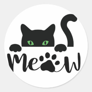 Meow Cat Quote Classic Round Sticker