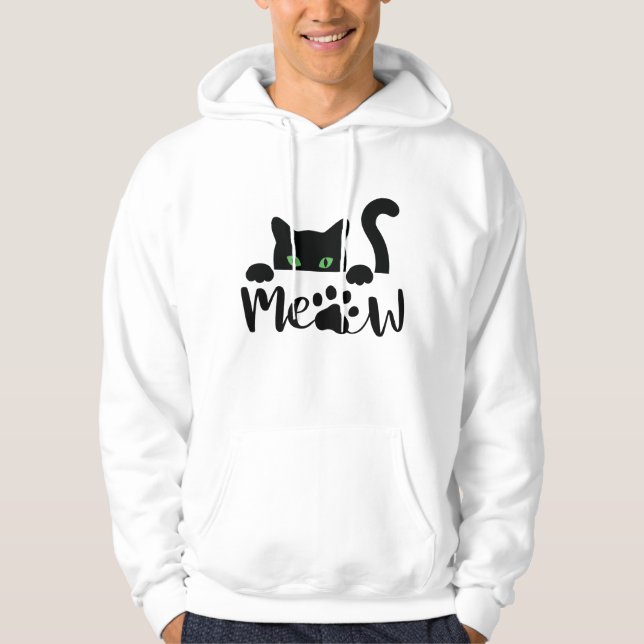 Meow Cat Quote   Hoodie (Front)
