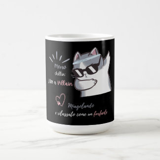 Meow Chillin' Like a Villain Funny Sunglasses Cat  Coffee Mug