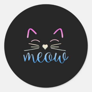 Meow Cute Cat Face Funny Quote For Cat Fans Classic Round Sticker