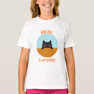Meow everyday T-Shirt