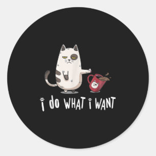 Meow I Do What I Want Vintage Black Cat Red Cup Fu Classic Round Sticker