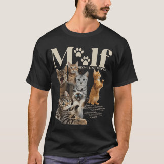 Meow I Love Felines Cats Adorable Cat Owner Cat Lo T-Shirt