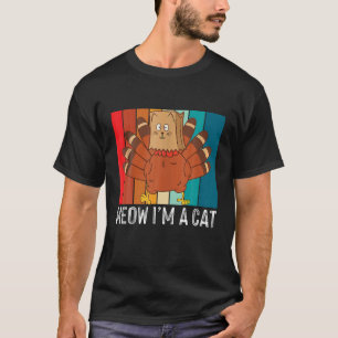 Meow I m Cat Turkey Fake Cat Funny Cat Lover Thank T-Shirt