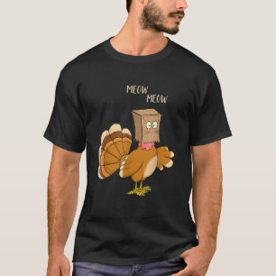 Meow I m Cat Turkey Paper Bag Meow Funny Thanksgiv T-Shirt