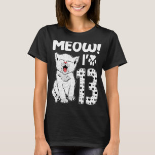 Meow I'm 13 Years Old Girl 13th Birthday Cat Cute T-Shirt