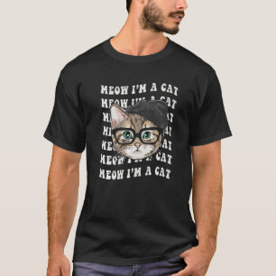 Meow I'm A Cat Cat Cute Cat Glasses T-Shirt
