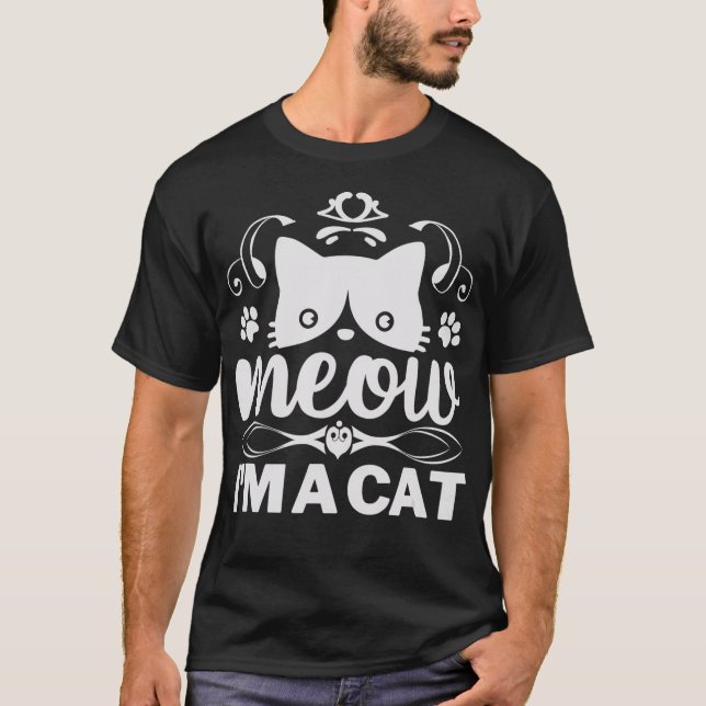 Meow I'm a Cat Funny Halloween Costume  T-Shirt (Front)