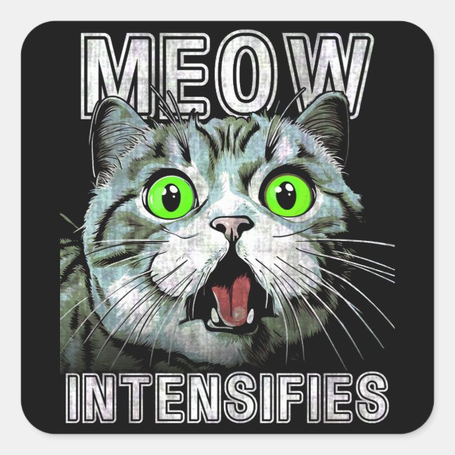 Meow Intensifies Scottish Fold Cat Meme Square Sticker (Front)