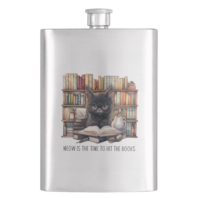 Meow Is The Time To Hit The Books Hip Flask (Front)