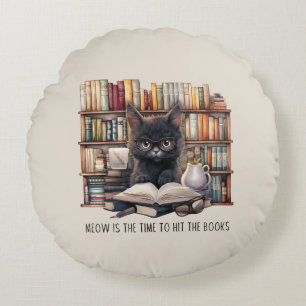 Meow Is The Time To Hit The Books Round Cushion