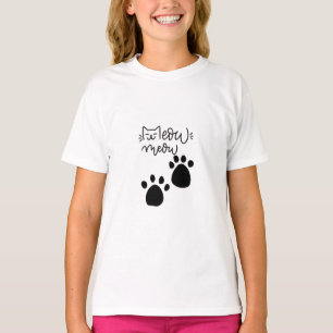 MEOW MEOW CAT LOVERS DESIGN #CatLady #FelineFashio T-Shirt