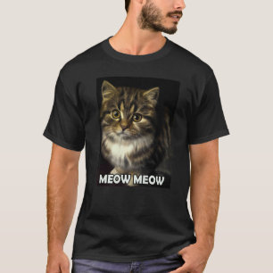 Meow Meow Cute Cat Kitty Kitten In Cat Style 5 T-Shirt
