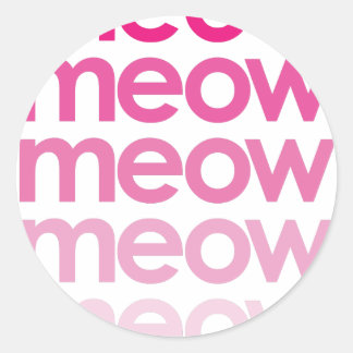 meow meow meow meow classic round sticker