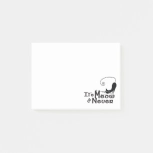 MEOW or Never Cat Post-it® Notes