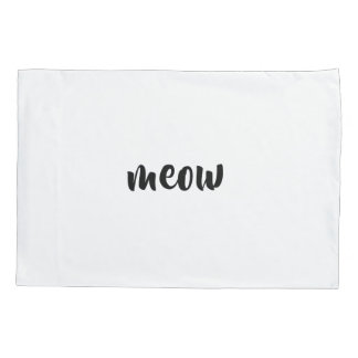 MEOW PILLOWCASE
