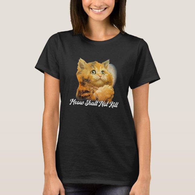 Meow Shalt not Kill Cute   Cat T-Shirt (Front)