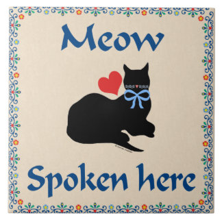 Meow Spoken Here Tile