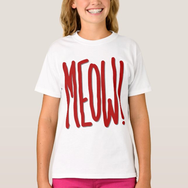 Meow! T-Shirt (Front)