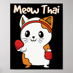 Meow Thai Martial Arts Cat Jiu-jitsu Karate Fighte Poster