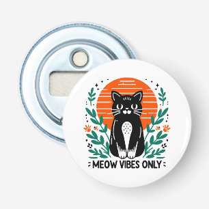 meow vibes only bottle opener