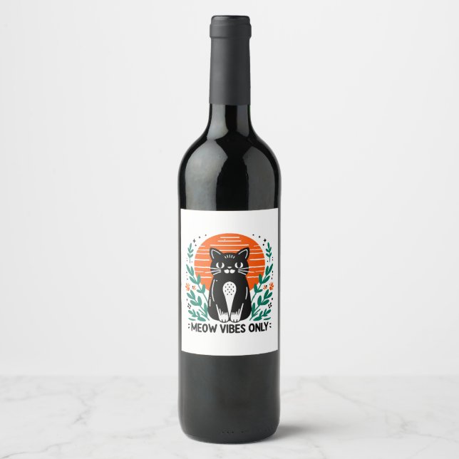 meow vibes only wine label (Front)